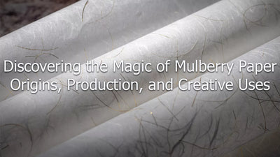 Descubriendo la magia del papel de morera: orígenes, producción y usos creativos